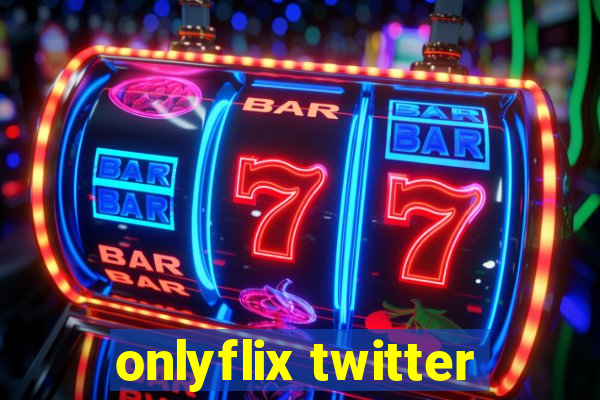 onlyflix twitter